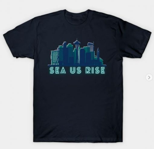 Sea Us Rise City T-shirt