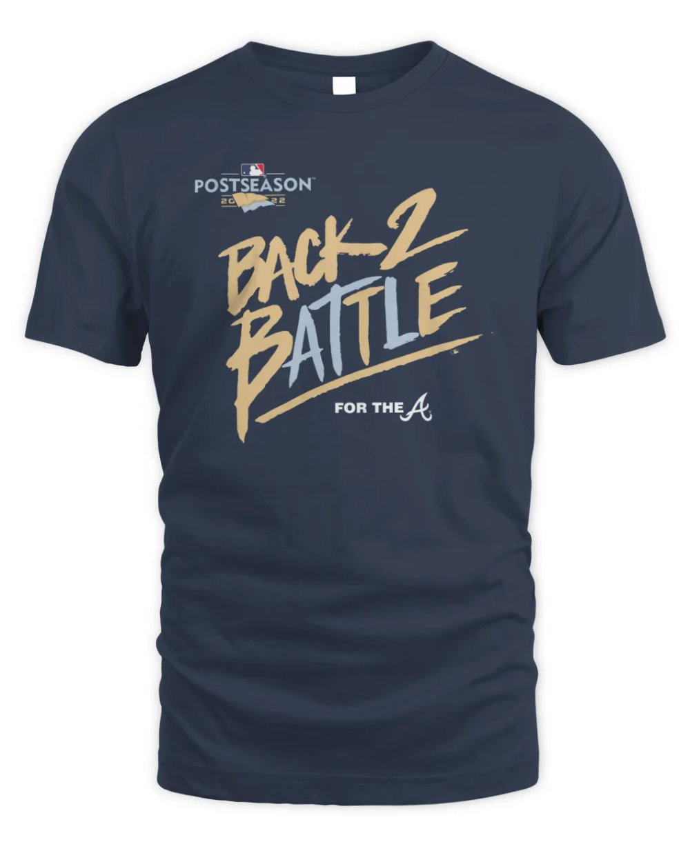 Atlanta Braves Back 2 Battle For The A T Shirt