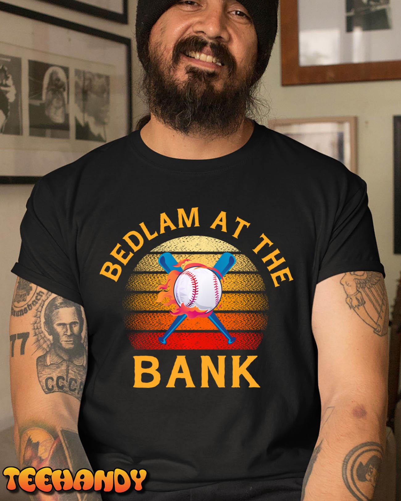 Bedlam Bedlam At The Bank Philadelphia Baseball T Shirt