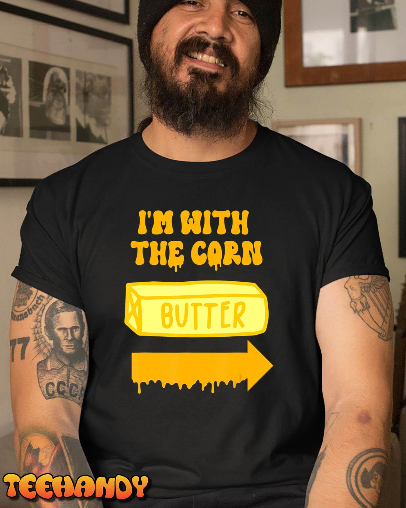 Butter Costume – I’m With the Corn Couples Halloween Costume T-Shirt