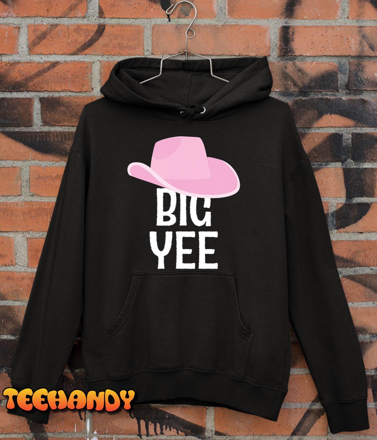 Country Western Theme Sorority Reveal Big Yee Cowgirl Hat T-Shirt