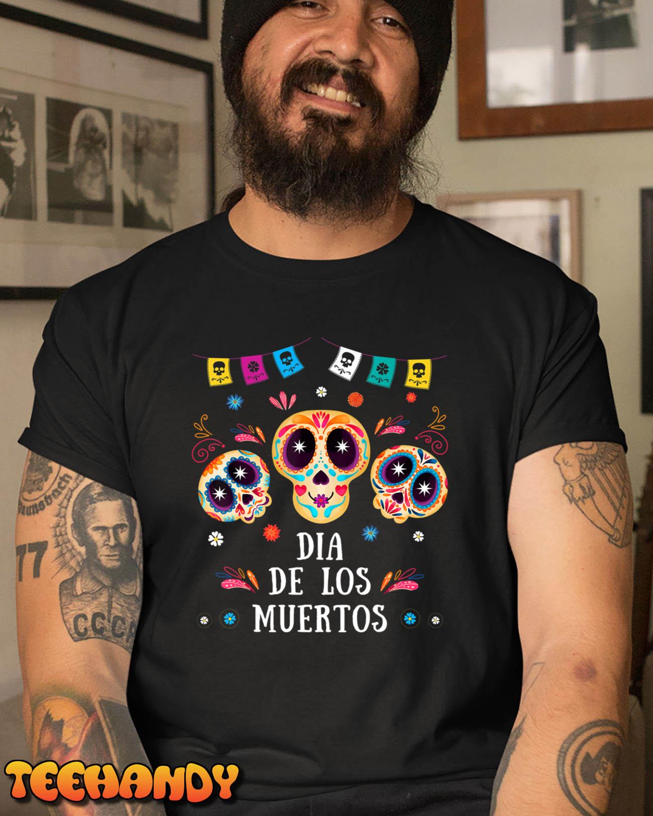 Dia De los Muertos Sugar Skull Day Of The Dead Mexican T-Shirt