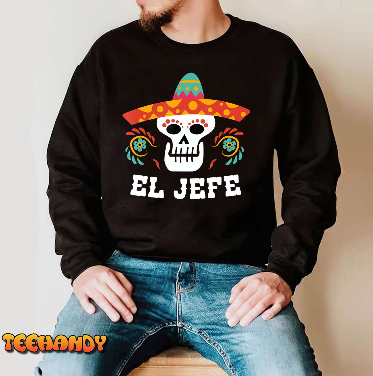 El Jefe Men Mexican Skull Day Of The Dead T-Shirt