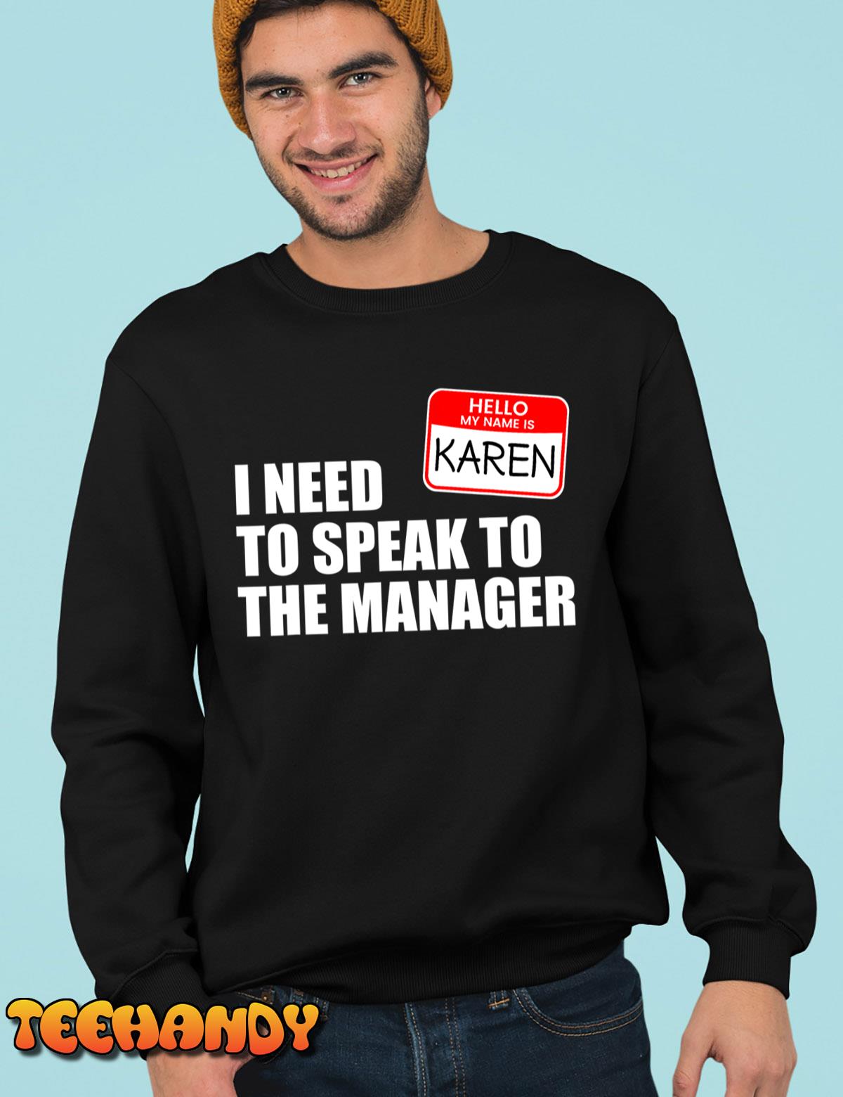Funny Karen Halloween Lazy Costume Speak to the Manager T-Shirt