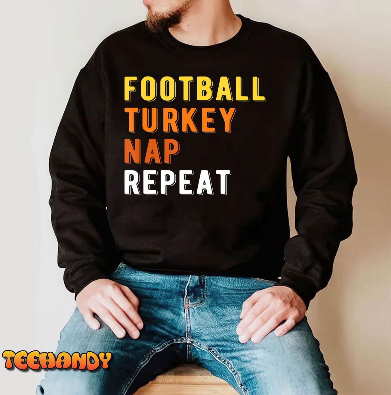 Gaming Football Turkey Nap Repeat Pumpkin Men Thanksgiving T-Shirt