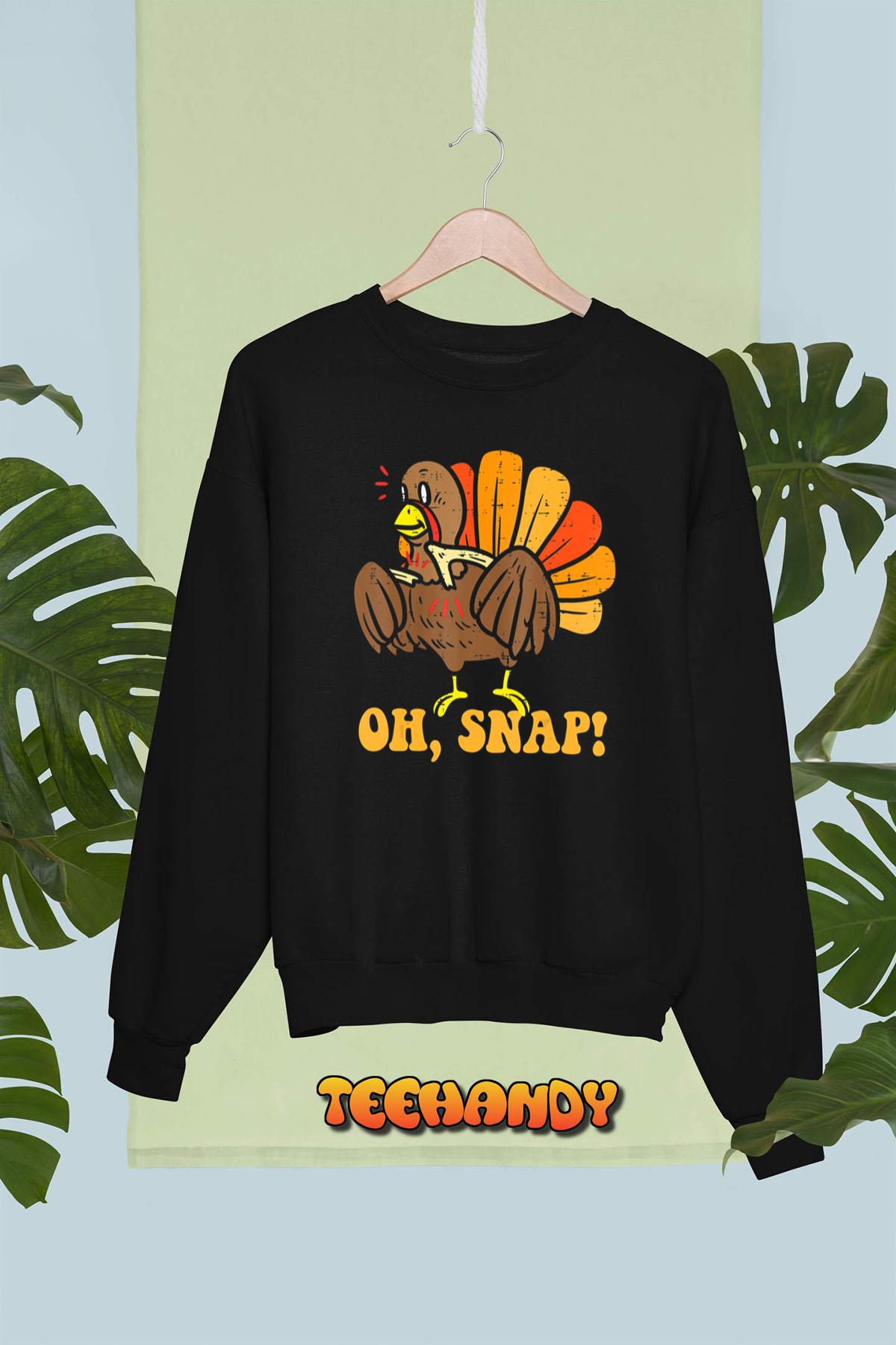 Happy Oh Snap Turkey Funny Thanksgiving Turkey Day Gifts T-Shirt