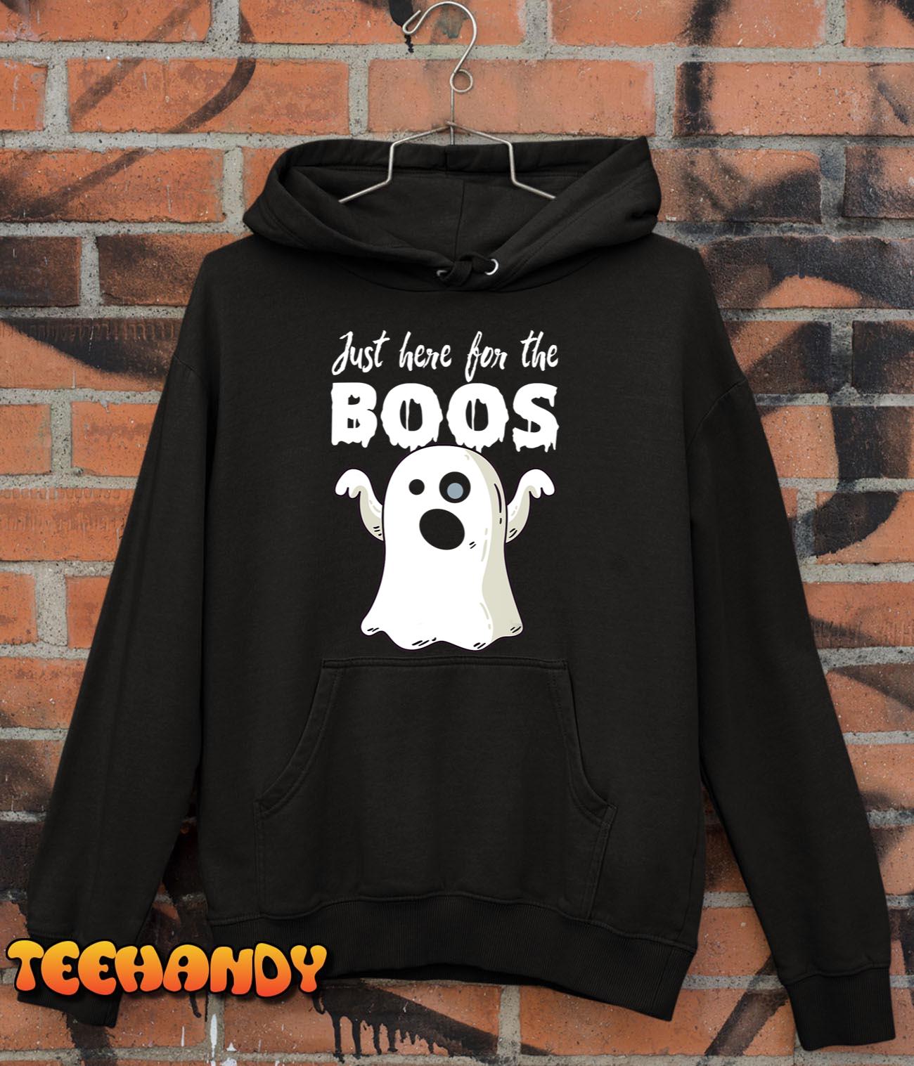 Just Here For The Boos, Scary Boo Ghost Costume Halloween T-Shirt