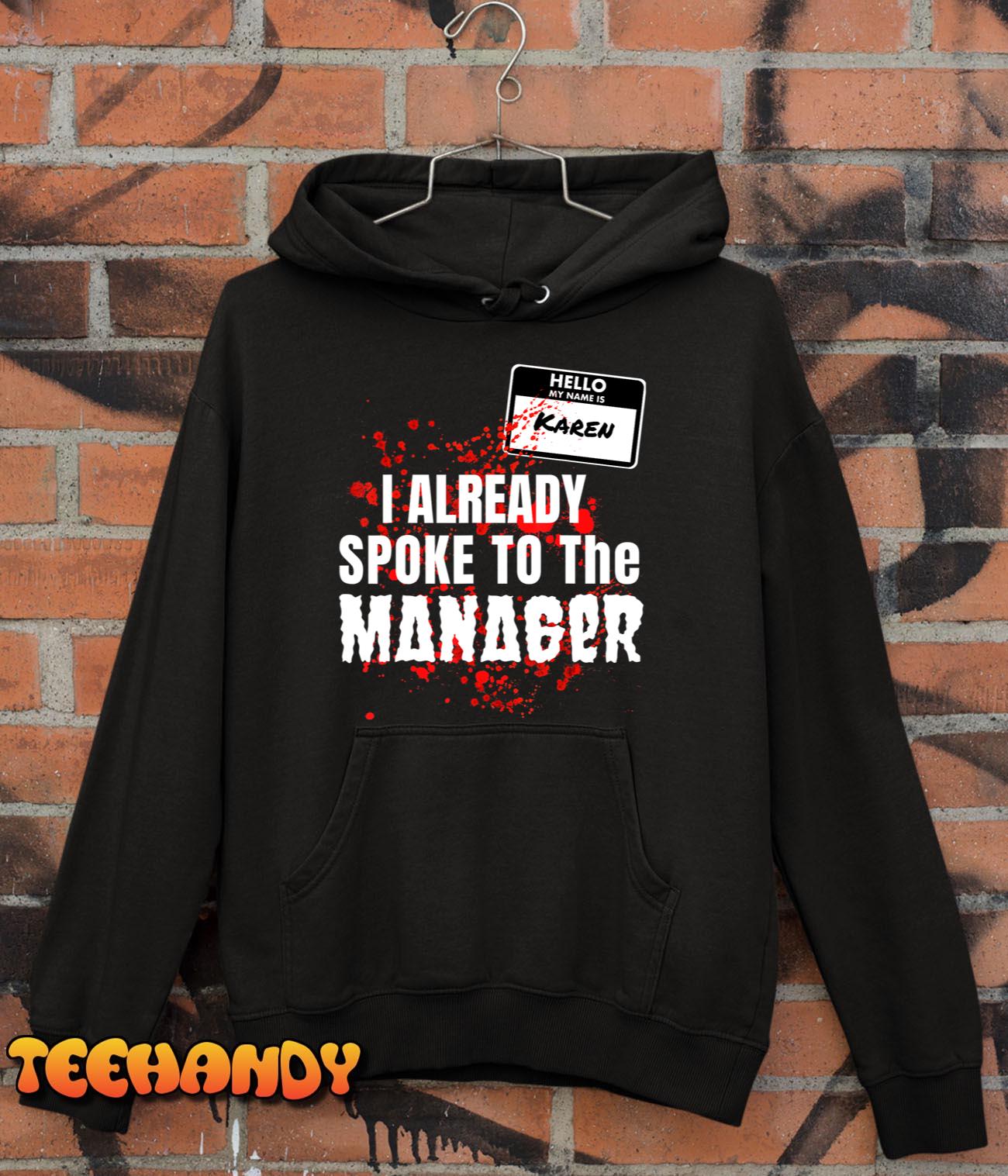 Karen I Already Spoke to the Manager Couples Costume T-Shirt