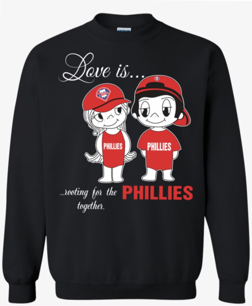 Love Is Rooting For The Philadelphia Phillies Baseball Unisex T Shirt