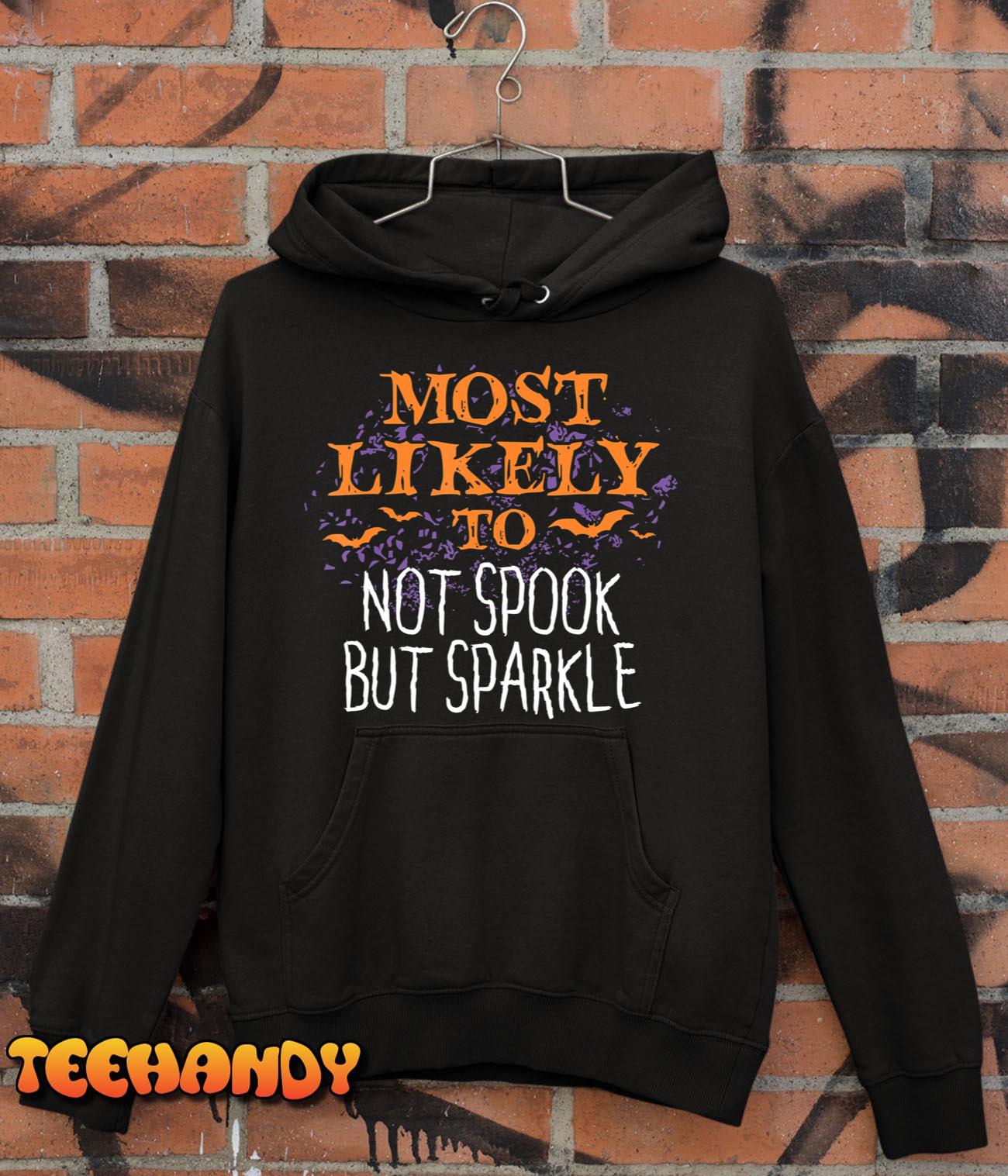 Most Likely To Halloween Not Spook But Sparkle Matching T-Shirt