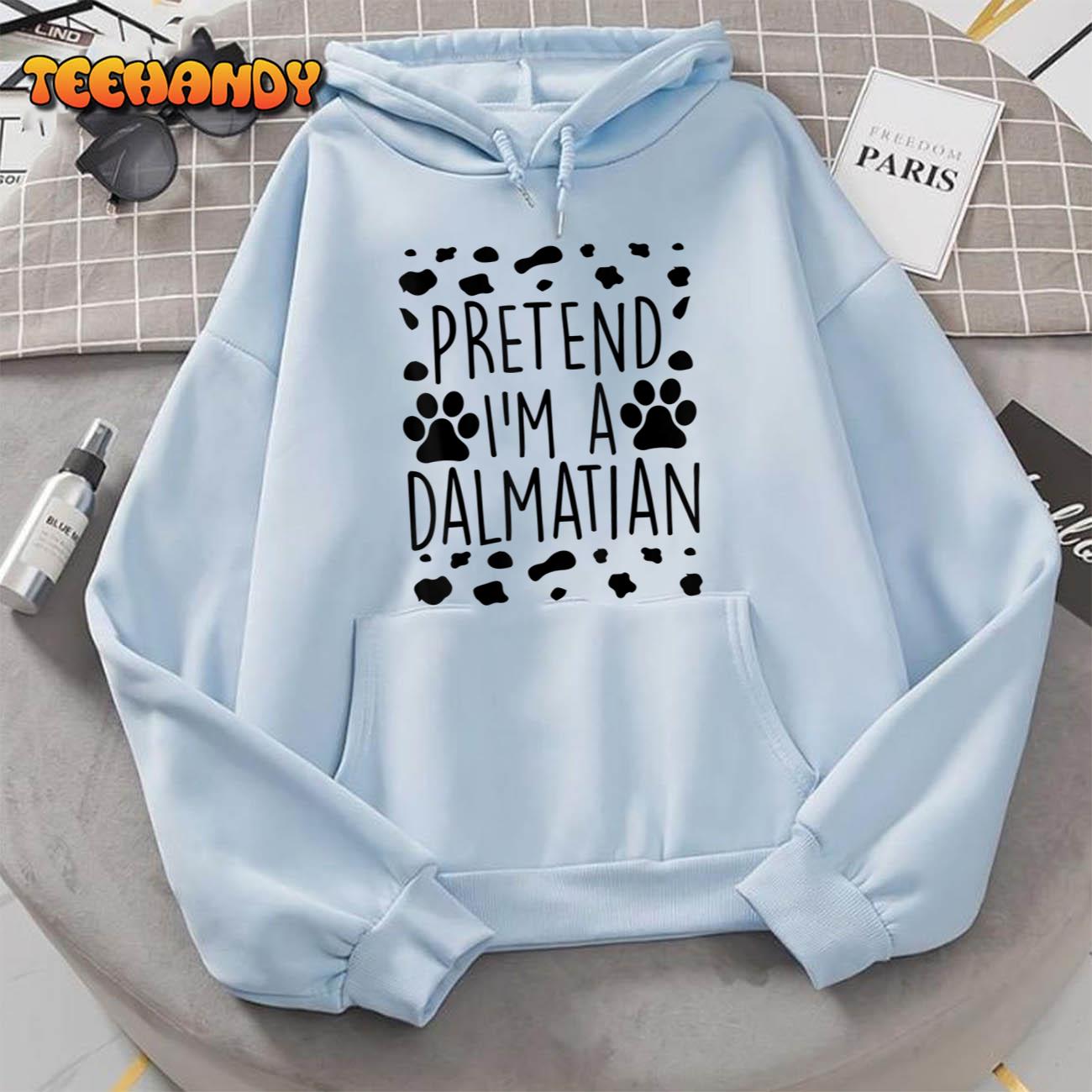 Pretend I’m A Dalmatian Funny Lazy Halloween Dog Costume T-Shirt