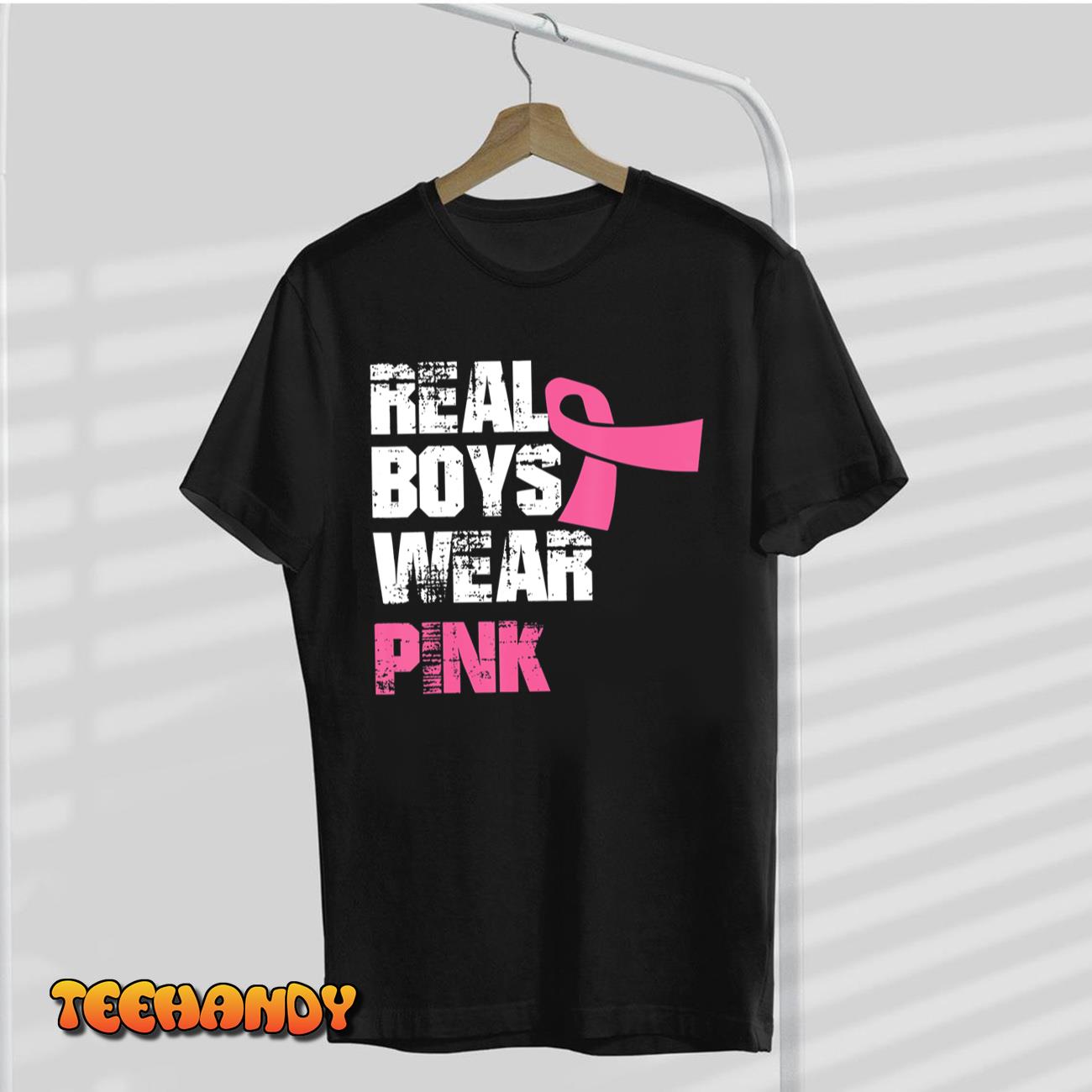 Real Boys Wear Pink Breast Cancer Awareness Pink Ribbon T-Shirt