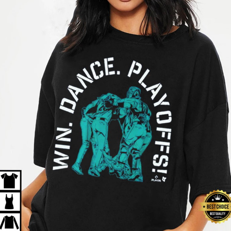 Seattle Mariners Win Dance Playoffs 2022 T-Shirt