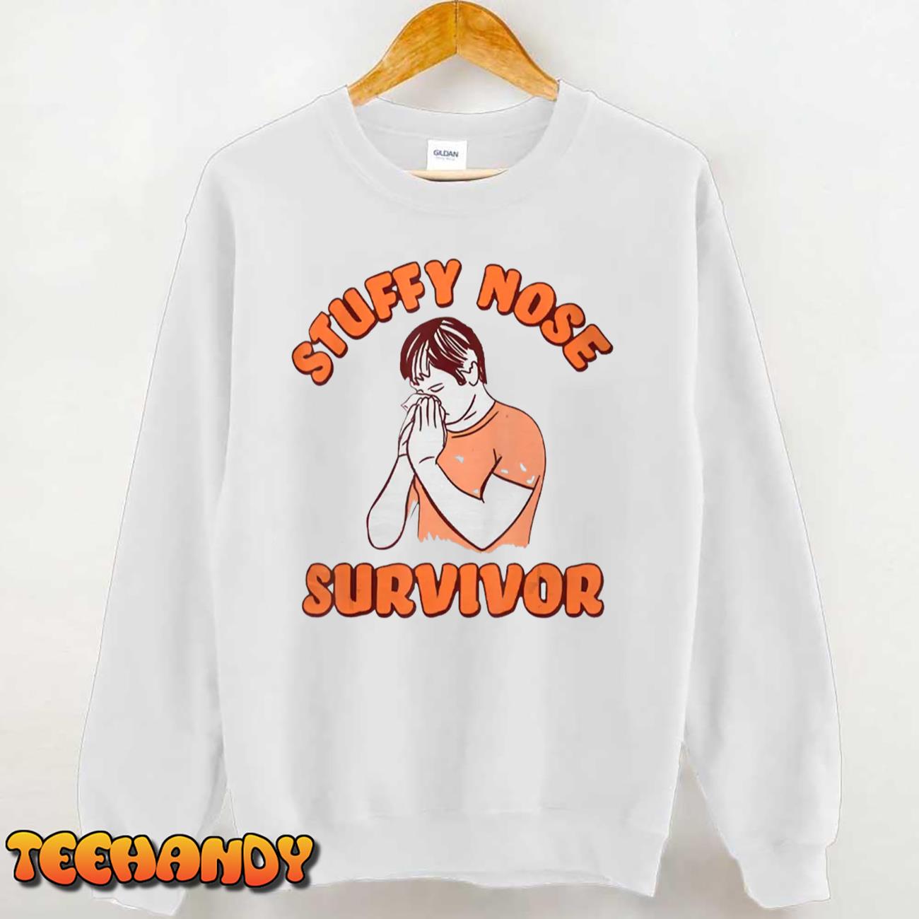 Stuffy Nose Survivor Funny Man Women T-Shirt