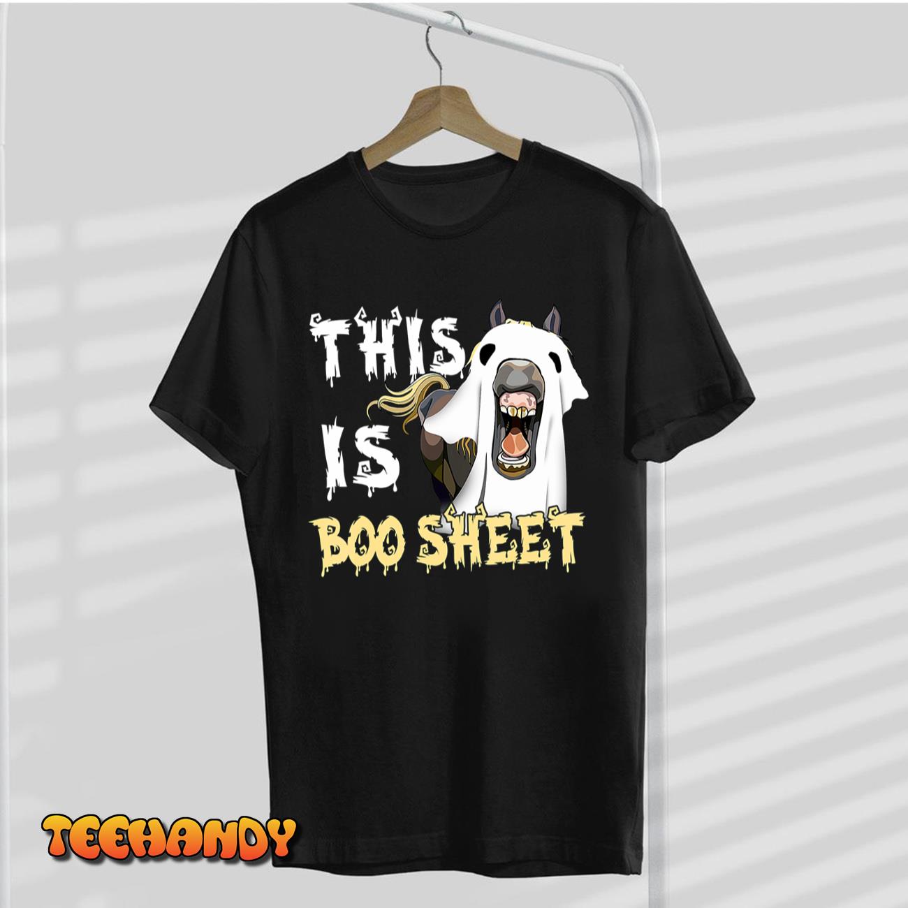This Is Boo Sheet – Halloween Ghost Funny Horses Lovers T-Shirt