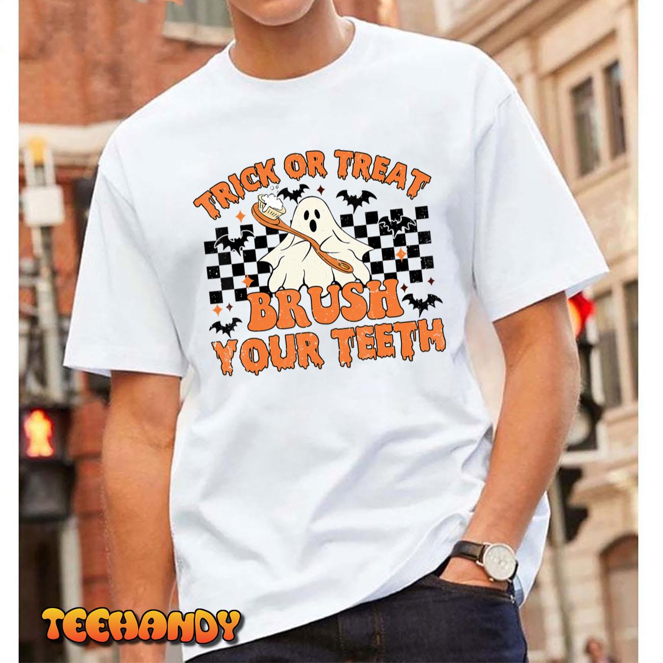 Trick or Treat Brush Your Teeth Dental Halloween Ghosh Funny T-Shirt