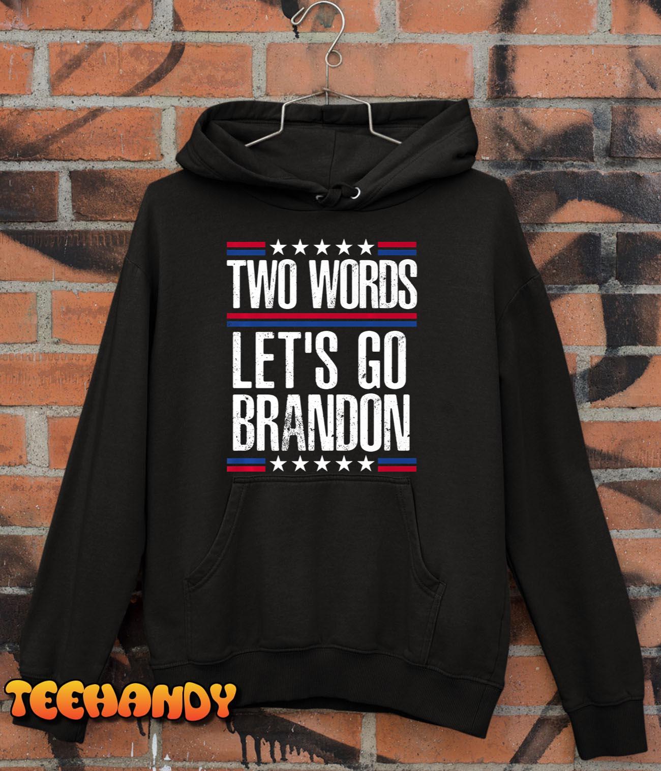 Two Words Let’s Go Brandon Funny Political Meme Premium T-Shirt