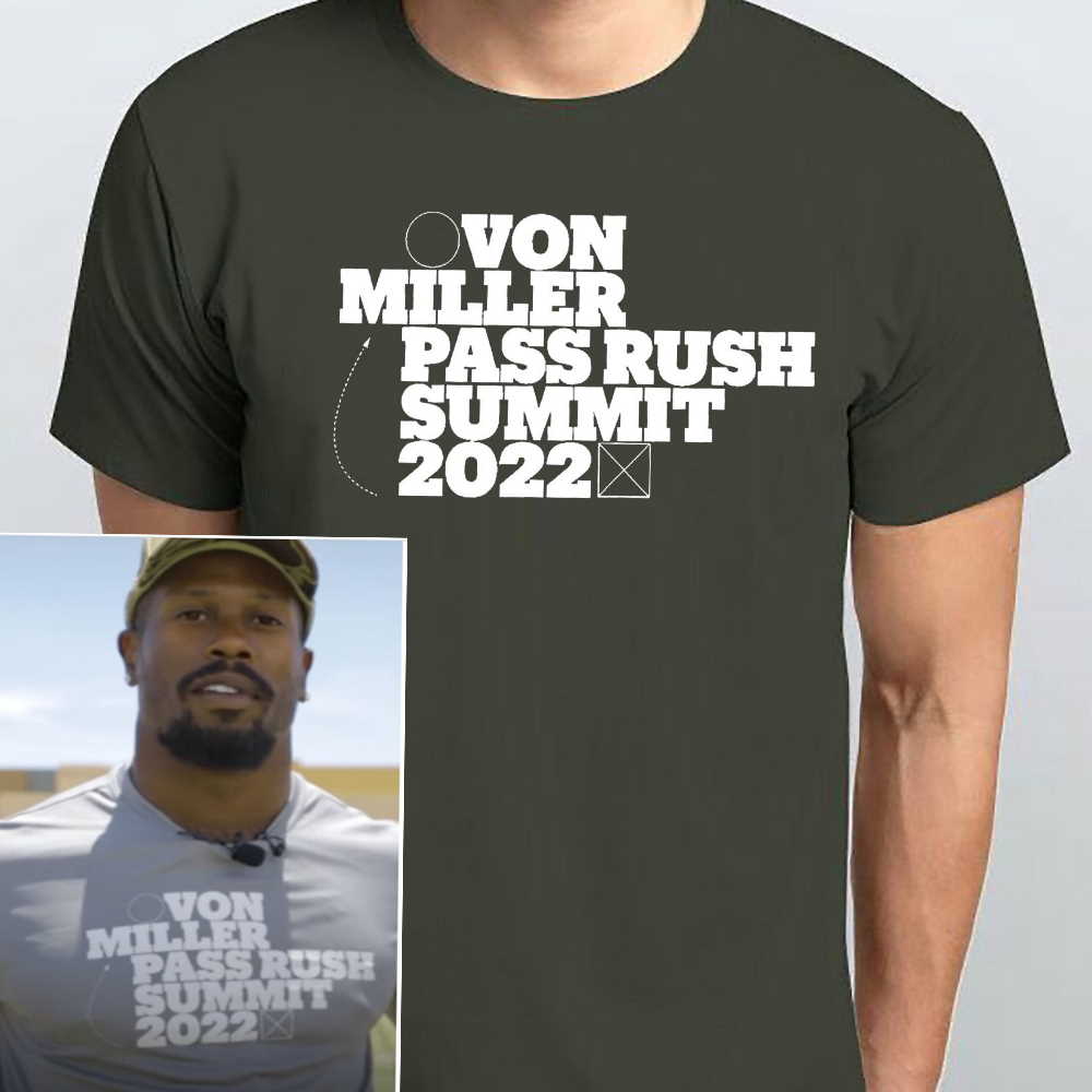 Von Miller Pass Rush Summit 2022 Shirt Von Miller Player Football Shirt