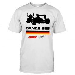 Danke Seb Shirt Sebastian Vettel Danke Signature F1 2022 T Shirt