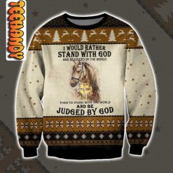 I Would Rather Stand With God Christmas Ugly Sweater