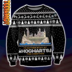 I’d Rather Stay At Hogwarts This Christmas Christmas Ugly Sweater