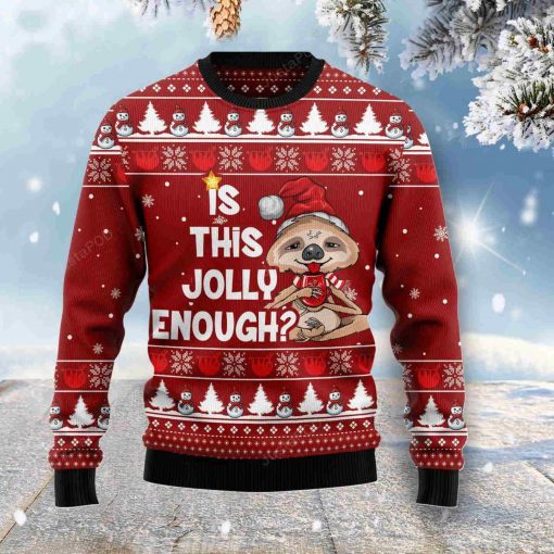 Is This Jolly Enough Sloth Christmas Ugly Sweater