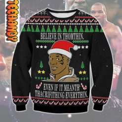 Mike Tyson Believe In Thomthin Ugly Christmas Sweater