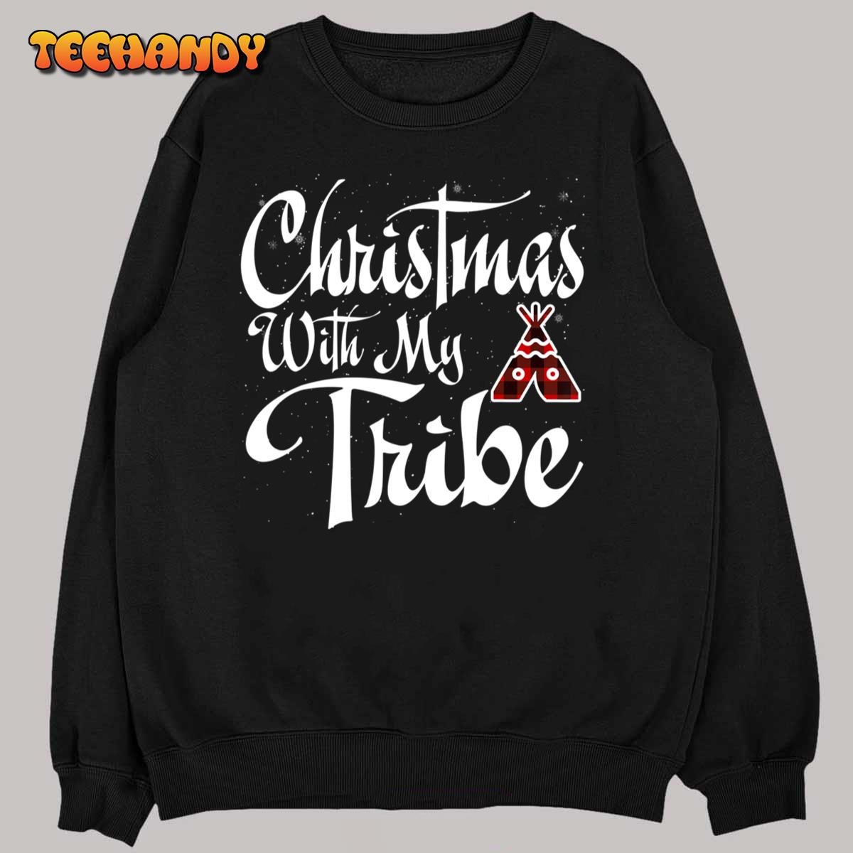 Christmas With My Tribe Family Matching Outfits Pajama Funny T-Shirt
