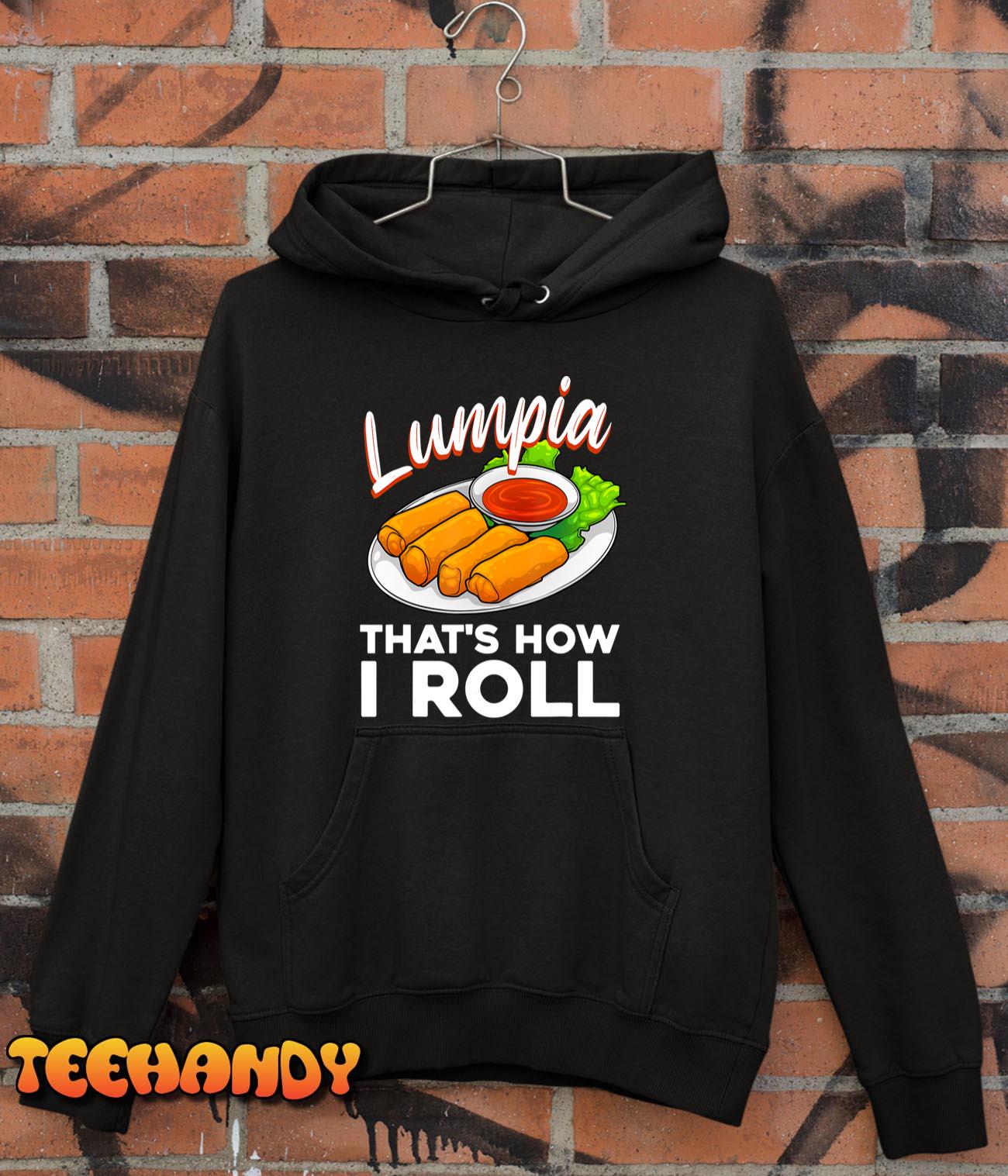 Cool Lumpia For Men Women Filipino Spring Rolls Asian Food T-Shirt