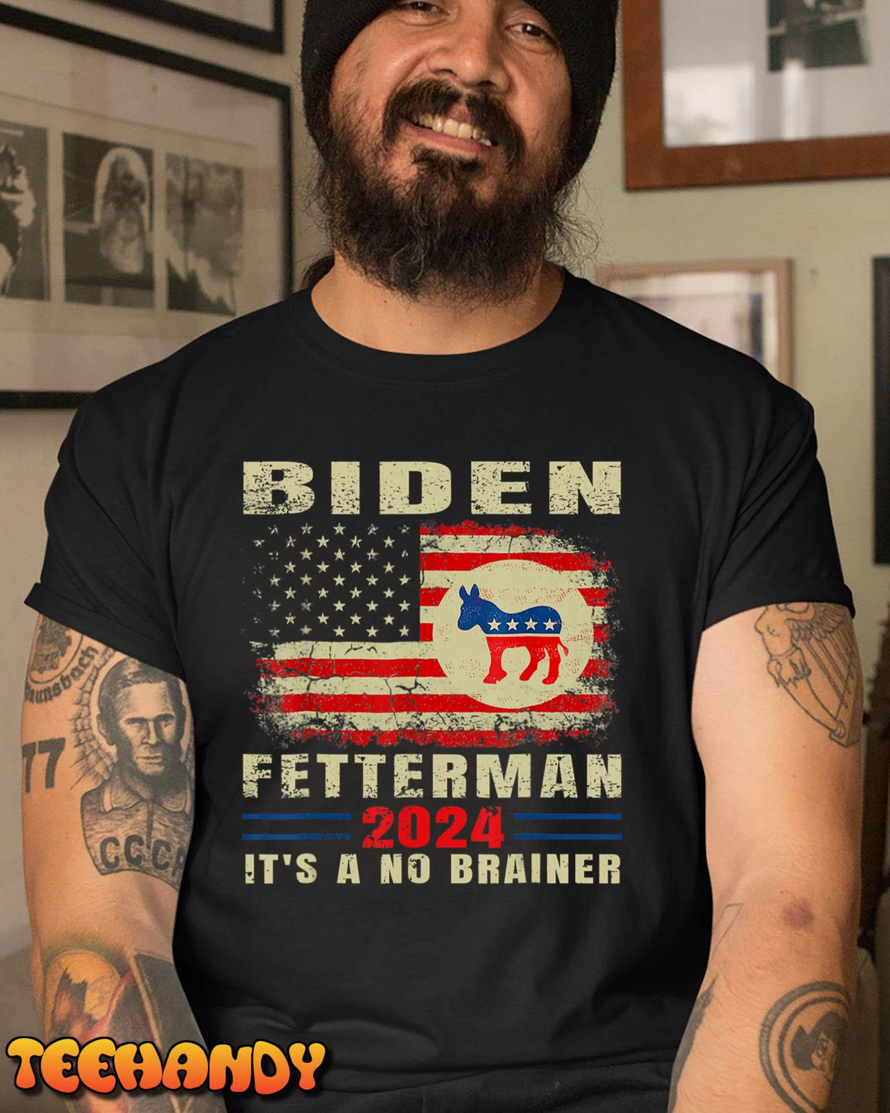 Funny Biden Fetterman 2024 It’s a No Brainer Humor Political T-Shirt