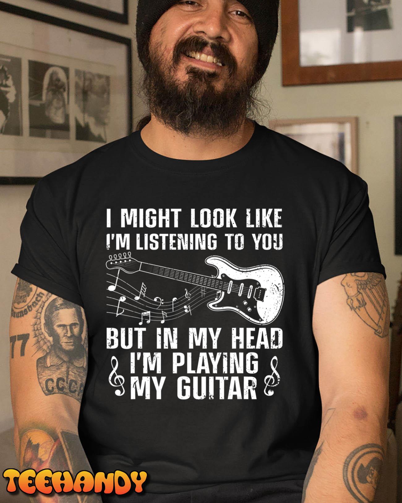 Funny Guitar Design For Men Women Guitarist Guitar Player T-Shirt