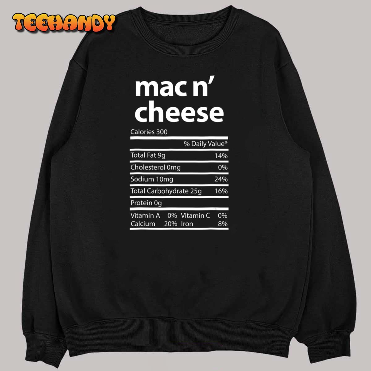 Funny Mac N’ Cheese Family Thanksgiving Nutrition Fact Food T-Shirt