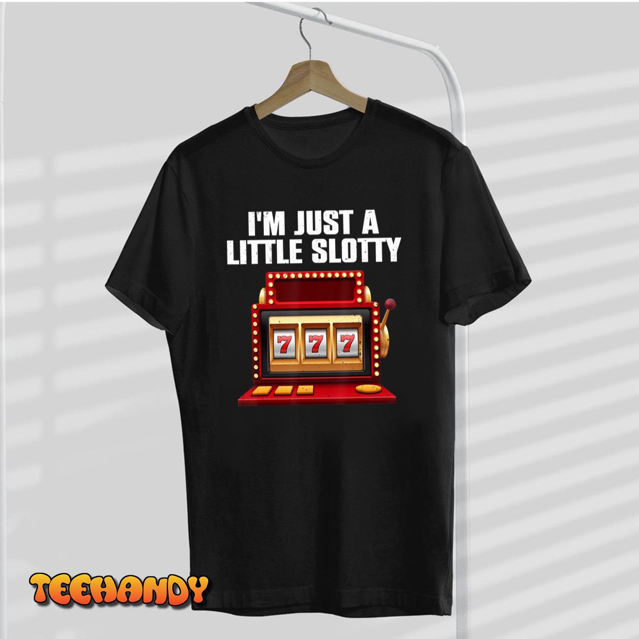 Funny Slot Machine Players Art For Men Women Casino Gambler T-Shirt