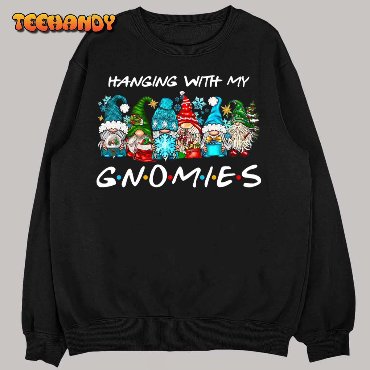 Hanging With My Gnomies Christmas Shirt Gnome Christmas T-Shirt