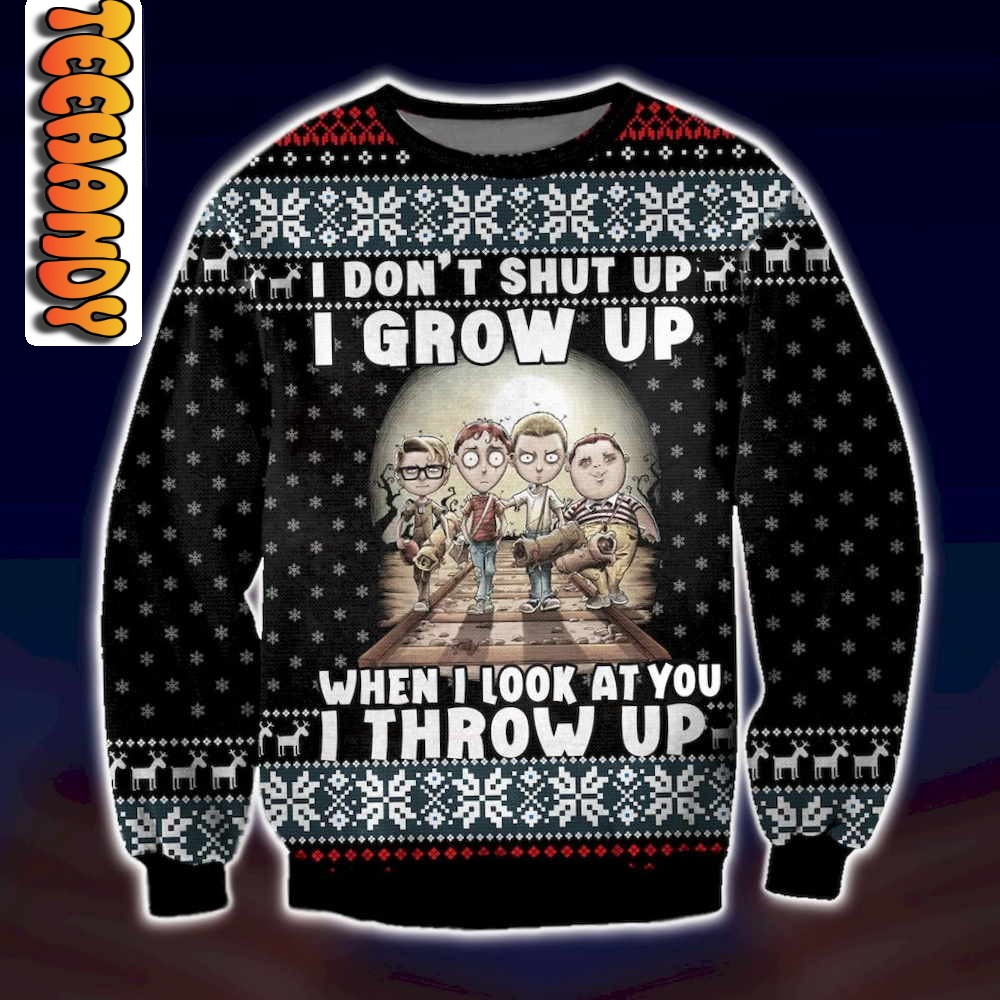 I don’t shut up I Grow Up Stand By Me 1986 Ugly Christmas Sweater