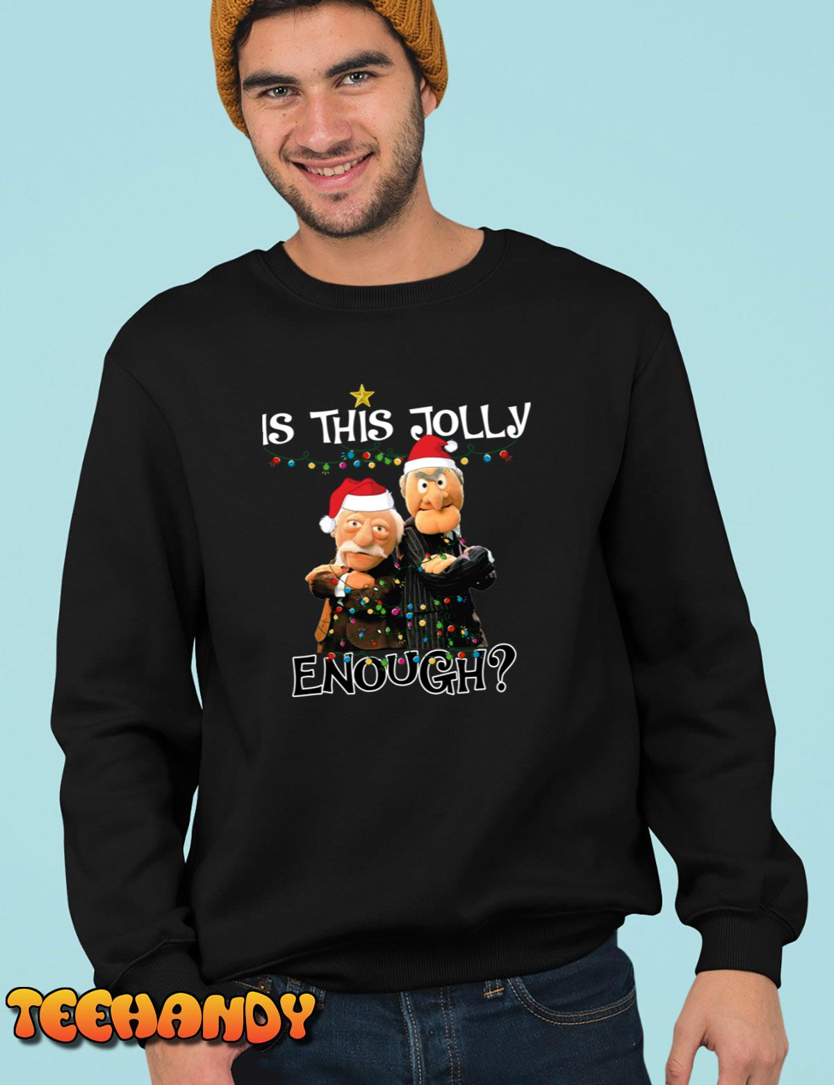 Is This Jolly Enough Christmas Unisex T-Shirt