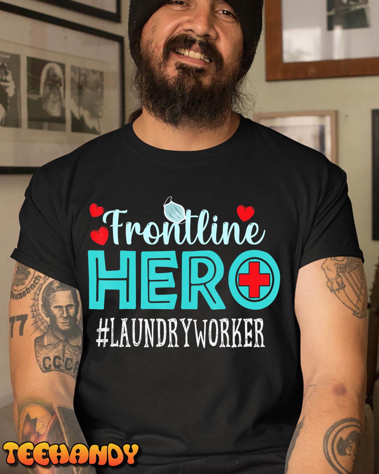 Laundry Worker Frontline Hero Essential Workers Women T-Shirt