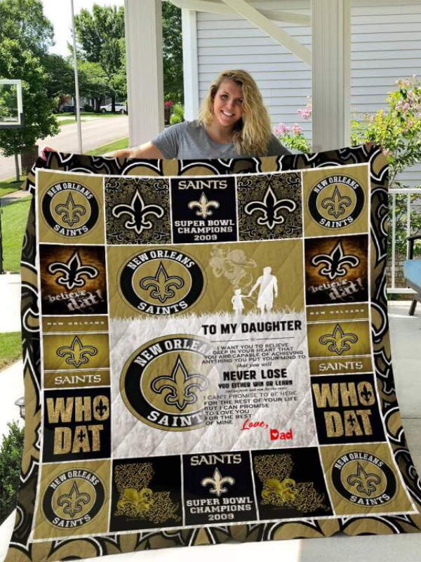 New Orleans Saints To My Daughter Love Dad Quilt Blanket