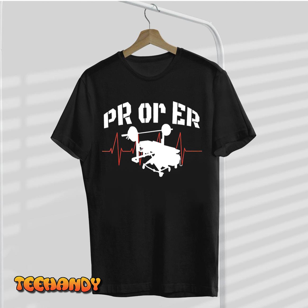 PR Or Er Weightlifting Bodybuilding Fitness Gym T-Shirt