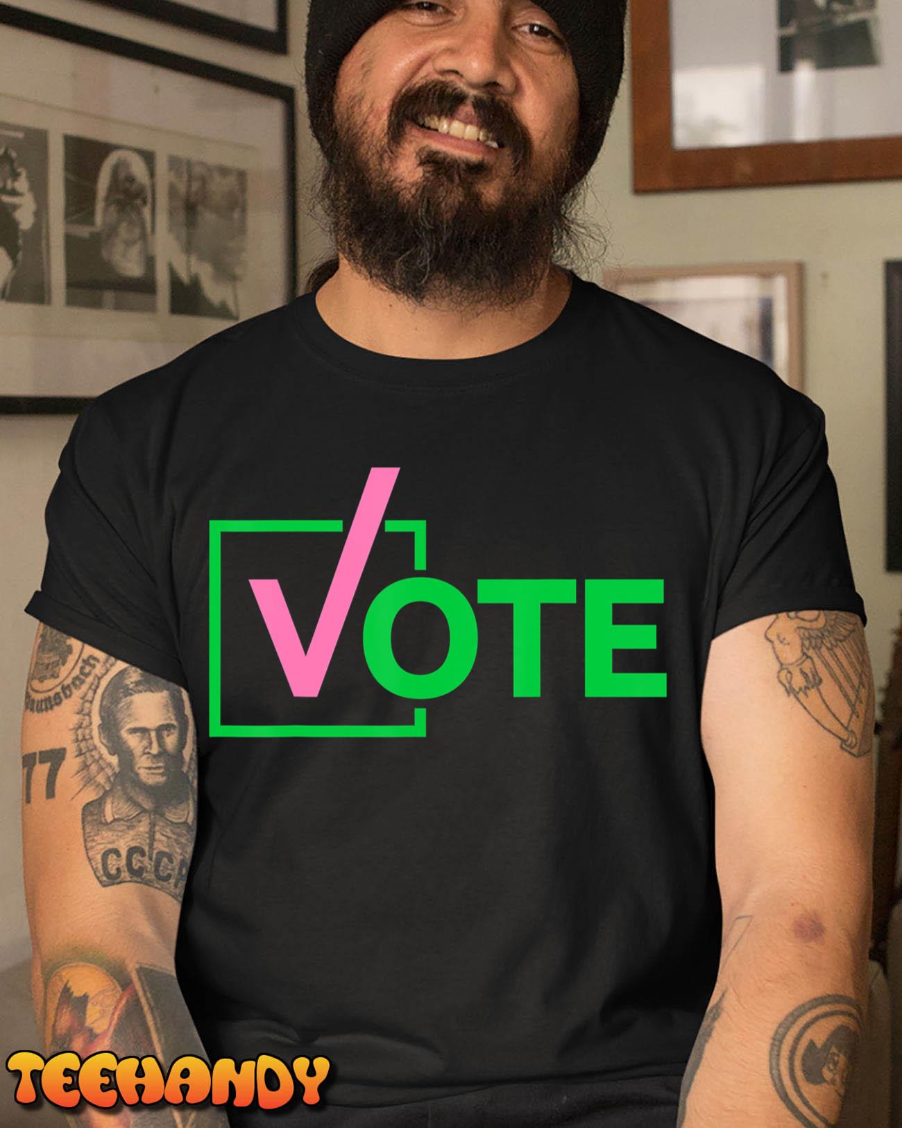 Pretty cute aka vote tee T-Shirt