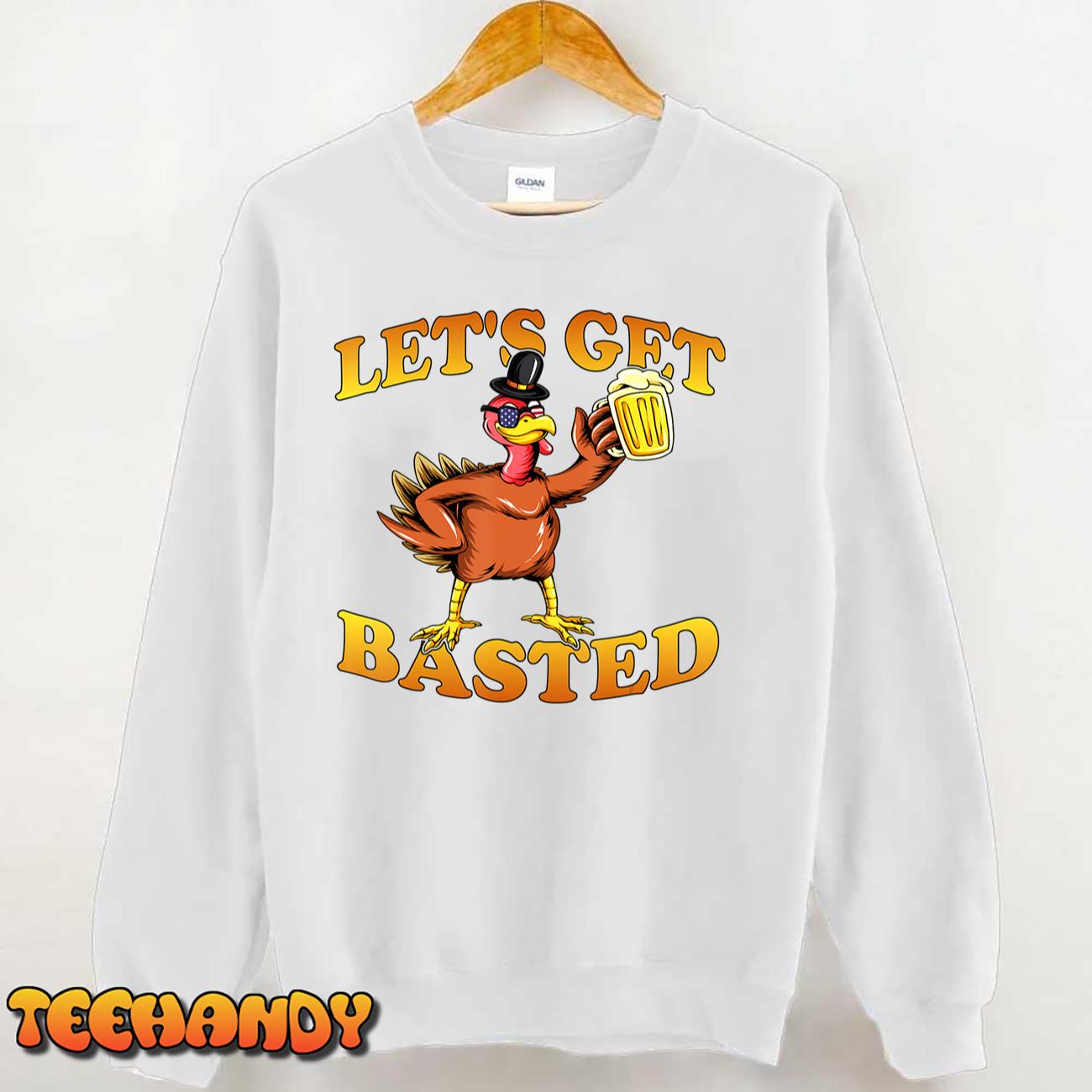 Thanksgiving Lets Get Basted T-Shirt