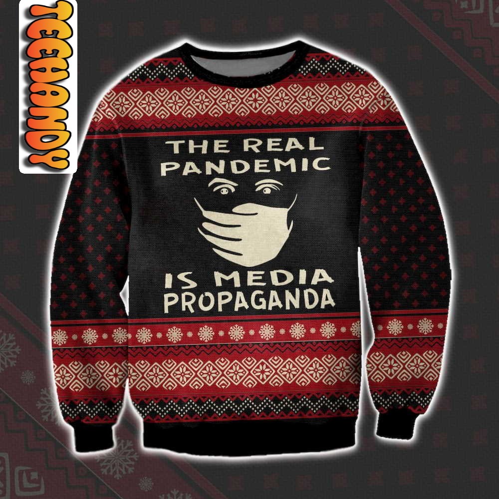 The Real Pandemic Is Media Propaganda Black Color Ugly Christmas Sweater