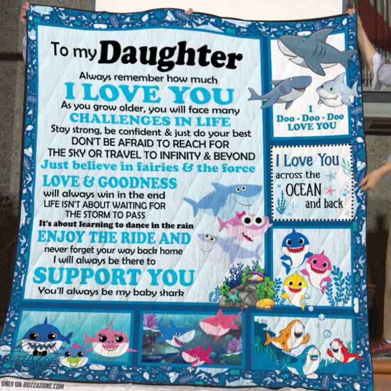 To My Daughter You’Ll Always Be My Baby Shark Quilt Blanket