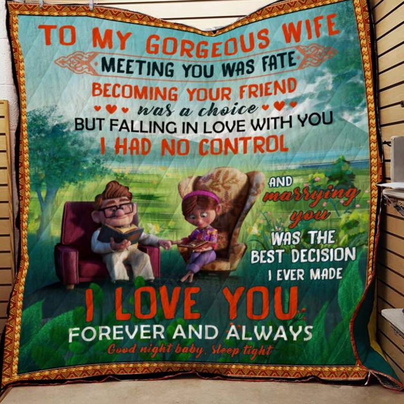 Wife Meeting You Was Fate Quilt Blanket