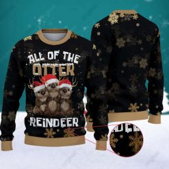 All Of The Otter Reindeer Ugly Christmas Sweater