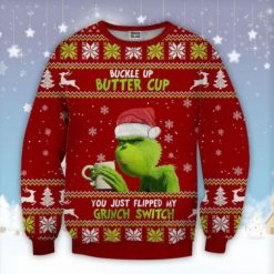 Buckle Up Buttercup You Just Flipped My Grinch Switch Wool Knitted Christmas 3D Sweater