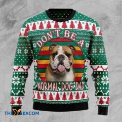 Christmas Don’t Be A Normal Dog Dad 3D Sweater