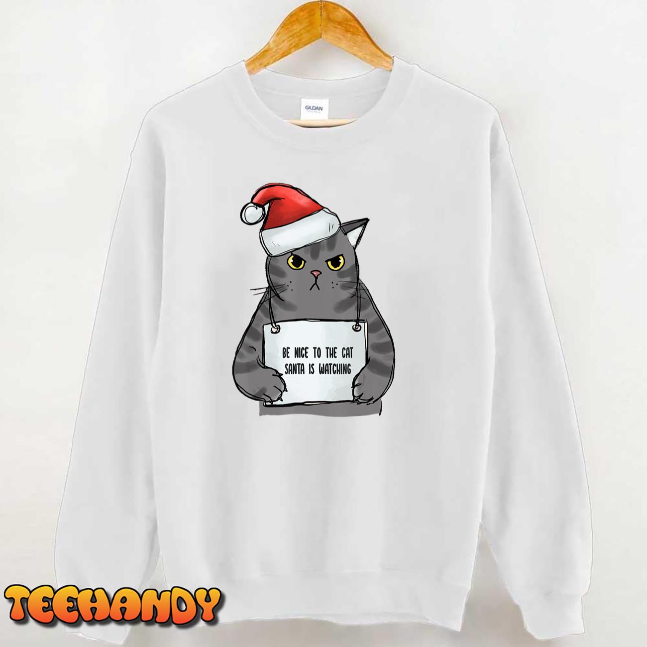 Be Nice to the Cat, Santa is Watching – Funny Cat Christmas T-Shirt