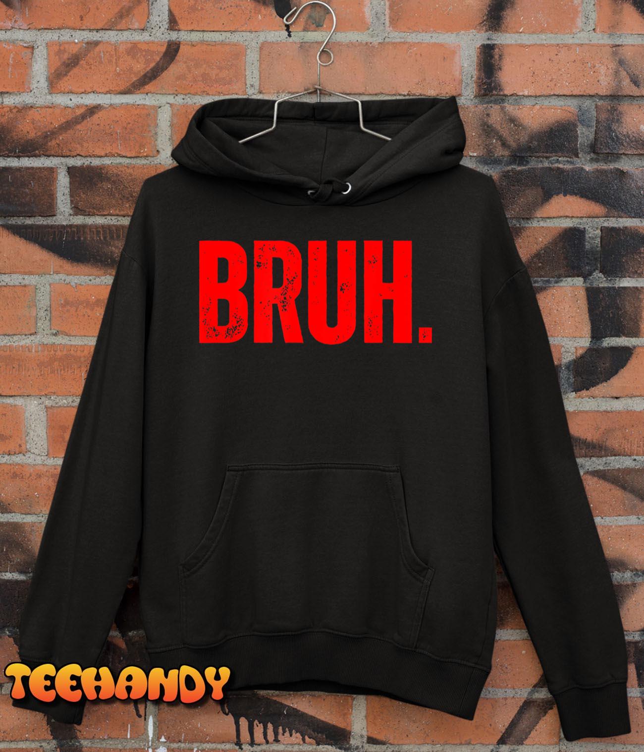 Bruh Meme Funny Saying Brother Greeting Teens Boys Men Funny T-Shirt