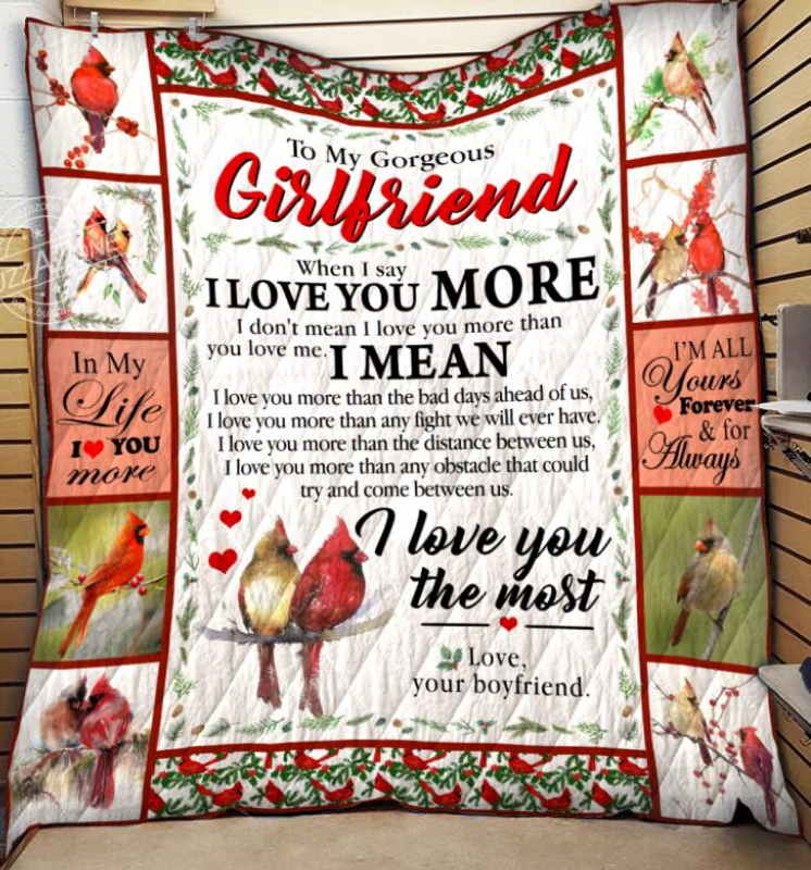 Family Girlfriend Love You Most Quilt Blanket